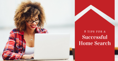 8 Tips for a Successful Home Search
